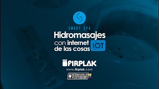 Firplak  Smart Spa  Hidromasajes con IOT [upl. by Ramat]