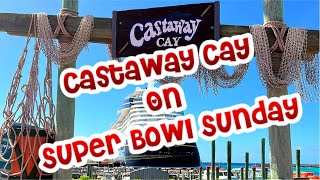 Super Bowl Sunday at Castaway Cay [upl. by Adrianna375]