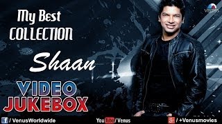 Collection Of Shaan  Video Jukebox  Ishtar Music [upl. by Congdon932]