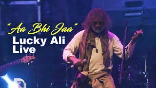 aa bhi ja  Lucky Ali Live [upl. by Stacia]