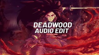 deadwood  Really Slow Motion edit audio [upl. by Akirea]