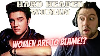 HOW WAS THIS SONG ALLOWED Hard Headed Woman  Elvis Presley  REACTION [upl. by Icyak]