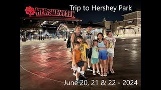 Trip to Hershey Park  June 2024 [upl. by Pani]