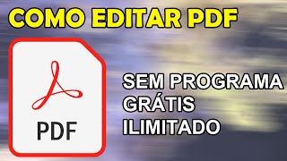 Como editar PDF de graça sem programa [upl. by Adnicaj860]