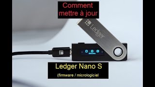 Comment mettre à jour Ledger Nano S [upl. by Guyon]