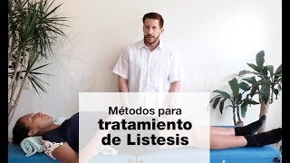 Métodos para tratamiento de Listesis [upl. by Yenoh]