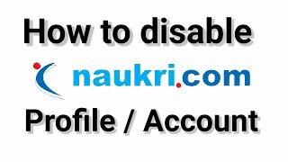 How to Deactivate Naukri Profile  How to disable Naukri job profile temporarily  Naukri Job delete [upl. by Dihahs221]