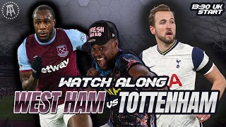 IVE HAD ENOUGH OF THIS 🤬🤬 West Ham 1 vs Tottenham 0  LIVE Watch Along With Expressions [upl. by Metts]