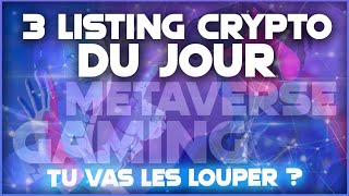 TOP 3 LISTING METAVERSE amp CRYPTO GAME A NE PAS LOUPER [upl. by Sivolc]