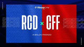 A Balón Parado  Análisis y debate del Deportivo vs Fuenlabrada [upl. by Stempson]