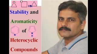 Stability and Aromaticity of Heterocyclic Compounds [upl. by Ainel]