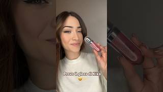 PROVO IL GLOSS VIRALE DI KIKO 🤩🤩✨ makeup kikomilano glosskiko lipgloss lucidalabbra shorts [upl. by Idnir]