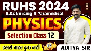 RUHS BSc Nursing Exam 2024  Physics Theory Class  RUHS Paramedical Exam 2024 ruhsbscnursing [upl. by Ryhpez38]