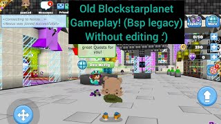 Blockstarplanet Legacy Gameplay the old blockstarplanet [upl. by Ycal450]