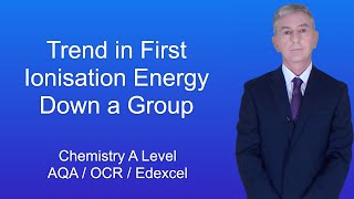 A Level Chemistry Revision quotTrend in First Ionisation Energy Down a Groupquot [upl. by Calmas422]