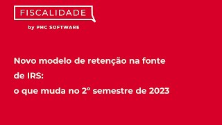 O cálculo de retenção na fonte de IRS está a mudar A sua empresa está preparada [upl. by Euphemiah]