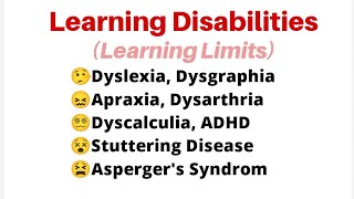 Learning Disabilities Learning Limits Dyslexia Dysgraphia apraxia Dysarthria Dyscalculia ADHD [upl. by Nur]