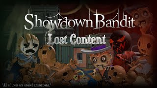 Showdown Bandit  LOST CONTENT [upl. by Neffirg]