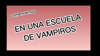 ♡SASUNARU♡《en una escuela de vampiros 》☆cap 1☆ [upl. by Seiter]