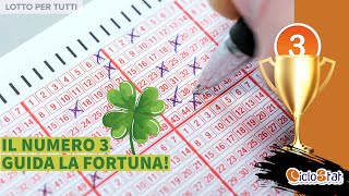 LOTTO PER TUTTI IL NUMERO 3 GUIDA LA FORTUNA [upl. by Ardnua]