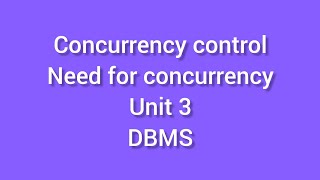 Concurrency control Need for concurrency control [upl. by Seve]