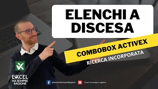 Elenco a discesa con ricerca in Excel usando una COMBOBOX ACTIVEX [upl. by Liba]