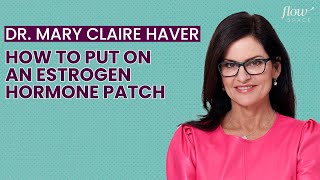 How to Make Your Estrogen Patch Stay on with Dr Mary Claire Haver [upl. by Ynaffets839]