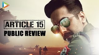 Article 15 Public Review  First Day First Show  Ayushmann Khurrana  Anubhav Sinha  Sayani Gupta [upl. by Alinoel683]