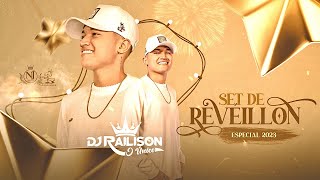 SET  REVEILLON DO DJ RAILISON Bagulho Doido 2023 [upl. by Urbannal]