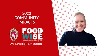 2022 FoodWIse Community Impacts [upl. by Ludwig]