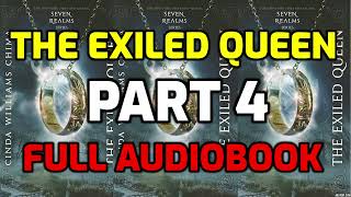 The Exiled Queen Seven Realms 2  Part 4 COMPLETE AUDIOBOOK [upl. by Ynattib]