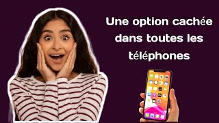 Loption cachée dans tous vos téléphones 🕵️‍♂️ [upl. by Knepper]