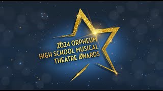 2024 Orpheum High School Musical Theatre Awards Nominations [upl. by Alilahk]