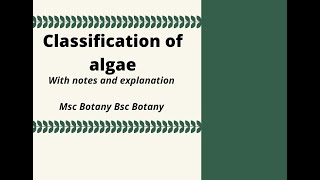 Classification of algae by Fritsch and Smith with notes [upl. by Wesa]