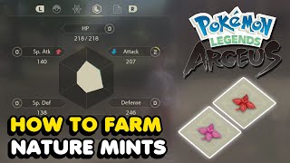 How To Farm Nature Mints In Pokemon Legends Arceus How To Change A Pokemons Nature [upl. by Maje]