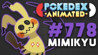 Pokedex Animated  Mimikyu [upl. by Kos]