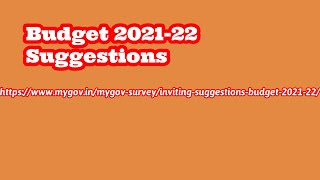 Budget 202122 Suggestions [upl. by Atilrac76]