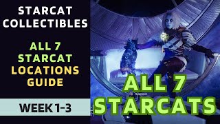 All Starcat Locations Guide  Week 13  Season of the Wish  Destiny 2 [upl. by Rettig]