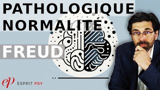 ÊTRE NORMAL CEST QUOI  PATHOLOGIQUE vs NORMALITÉ  FREUD [upl. by Diahann]