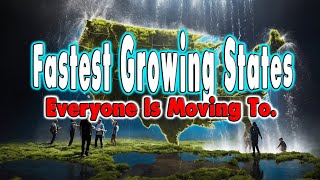 Top 10 Fastest Growing US States Everyone is Moving to [upl. by Orvil]