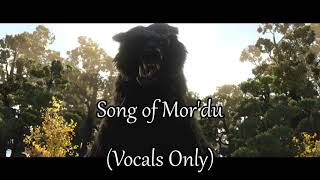 Brave  Song of Mordu Vocals Only [upl. by Evalyn]