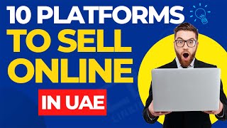 10 platforms to sell online in UAE  Top selling websites 2023  Sell online in UAE [upl. by Aruat]