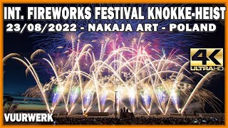 ⁽⁴ᴷ⁾ Int Fireworks Festival KnokkeHeist 2022 Nakaja Art  Poland \ Polen  Vuurwerk  Fajerwerki [upl. by Hallett153]