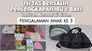 ISI TAS BERSALIN YANG PERLU DIBAWA KE BIDAN SESUAI PENGALAMAN ANAK KE 3 [upl. by Ednutey]