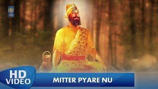 Mitter Pyare Nu  Bhai Balwinder Singh Machhiwara  Gurbani Shabad Kirtan  Amritt Saagar [upl. by Adnoval548]