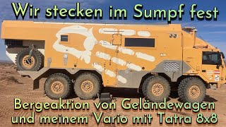 Wir stecken im Sumpf fest  Bergeaktion von Geländewagen und meinem Vario mit Tatra 8x8 [upl. by Amre459]