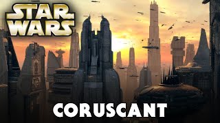 Planet CORUSCANT Canon  Star Wars Explained [upl. by Demeter]