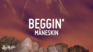 Måneskin  Beggin LyricsTesto [upl. by Noraj]