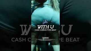 Central Cee x Cash Cobain  WITH U  Sample Drill Type Beat rap edit drilltypebeat remix music [upl. by Kenley300]