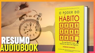 O Poder do Hábito  Resumo Audiobook [upl. by Lisbeth]